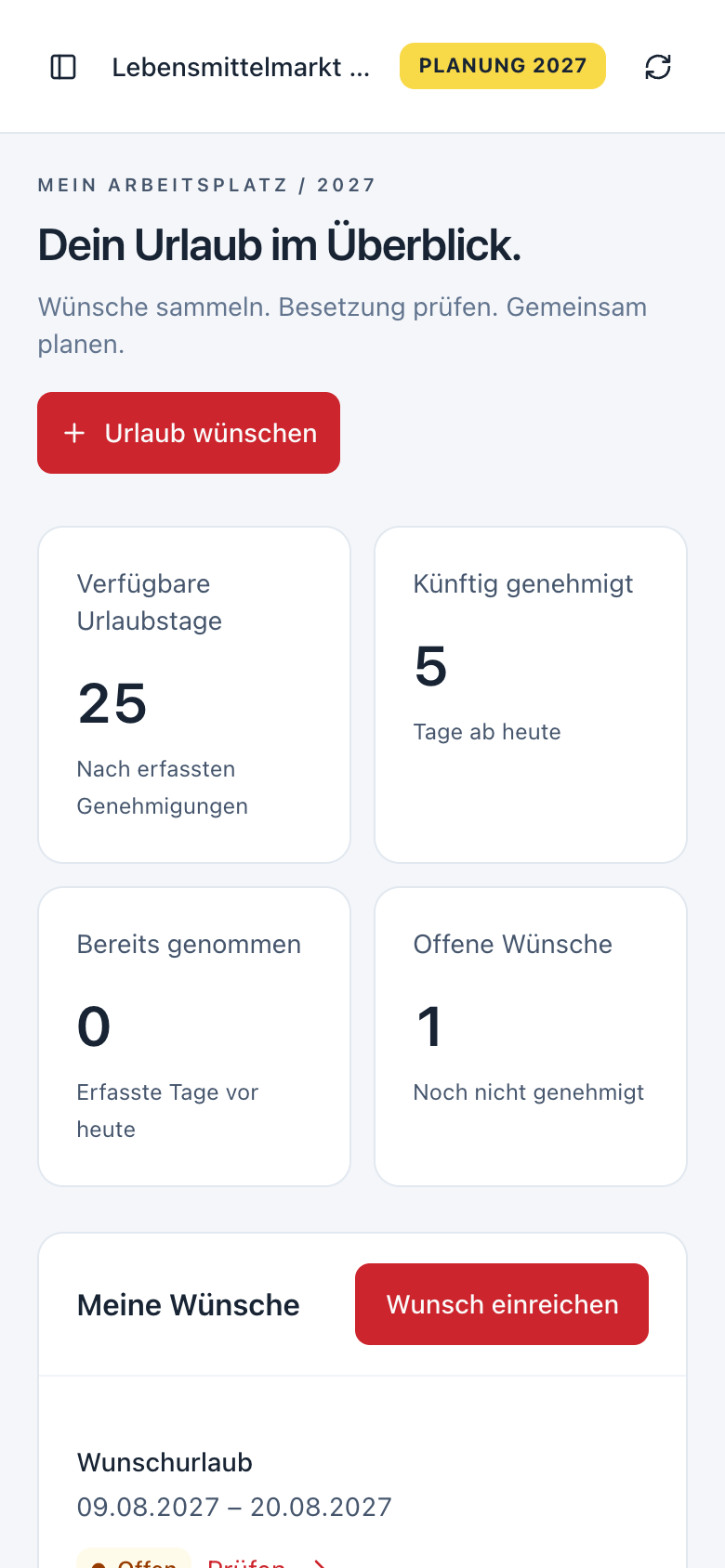 MarktUrlaub am Handy: Seite „Dein Urlaub im Überblick“ mit Urlaubstagen und offenen Wünschen